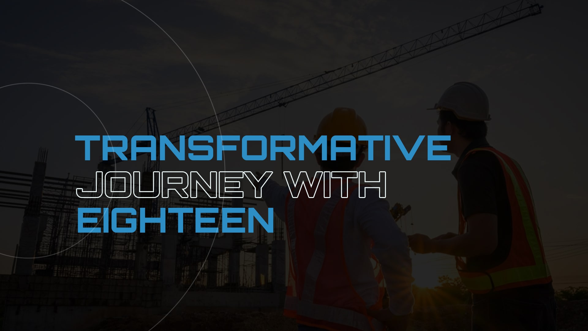 Transformative Journey with Eighteen